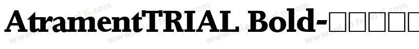 AtramentTRIAL Bold字体转换